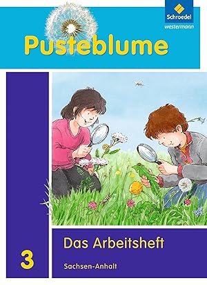 Bild des Verk�ufers f�r Pusteblume. Das Sachbuch 3. Arbeitsheft. Sachsen-Anhalt zum Verkauf von moluna