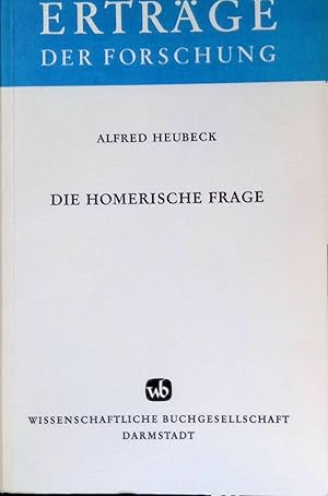 Immagine del venditore per Die Homerische Frage : ein Bericht �ber d. Forschung d. letzten Jahrzehnte. Ertr�ge der Forschung ; Bd. 27 venduto da books4less (Versandantiquariat Petra Gros GmbH & Co. KG)
