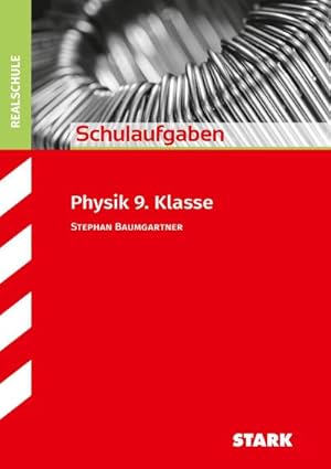 Bild des Verk�ufers f�r STARK Schulaufgaben Realschule - Physik 9. Klasse zum Verkauf von AHA-BUCH GmbH