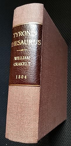 Imagen del vendedor de Tyronis Thesaurus or Entick's New Latin-English Dictionary, Designed for the Use of Grammar Schools and Private Education a la venta por Booklore .