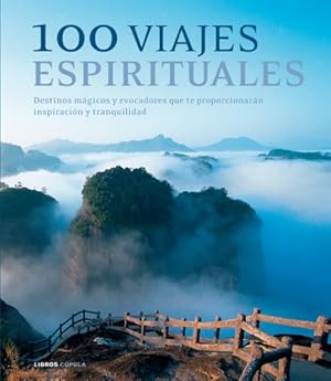 Imagen del vendedor de 100 viajes espirituales a la venta por Libreria Anticuaria Camino de Santiago