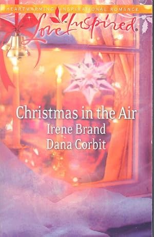 Imagen del vendedor de Christmas in the Air : Snowbound Holiday; A Season of Hope (A Love Inspired Romance) a la venta por Gate City Books