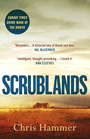 Bild des Verk�ufers f�r Scrublands: The Sunday Times Crime Book of the Year, now a major BBC TV series (A Martin Scarsden Thriller) zum Verkauf von WeBuyBooks