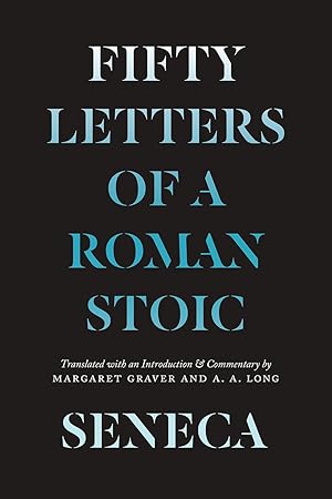 Immagine del venditore per Seneca: Fifty Letters of a Roman Stoic venduto da Goodwill Southern California