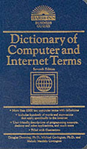 Imagen del vendedor de Dictionary of Computer and Internet Terms (Barron's Business Guides) a la venta por Goodwill Southern California