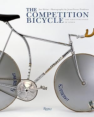 Seller image for The Competition Bicycle: The Craftsmanship of Speed for sale by Goodwill Southern California