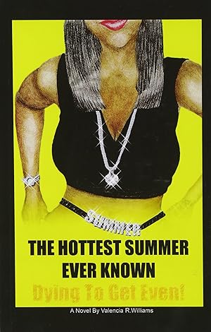 Bild des Verk�ufers f�r The Hottest Summer Ever Known zum Verkauf von Blue Vase Books