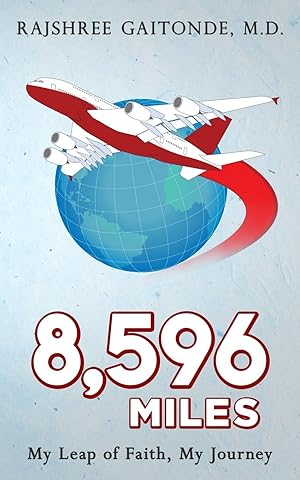 Seller image for 8,596 Miles: My Leap of Faith, My Journey for sale by -OnTimeBooks-