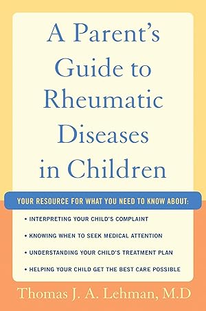 Imagen del vendedor de A Parent's Guide to Rheumatic Disease in Children a la venta por Zoom Books East