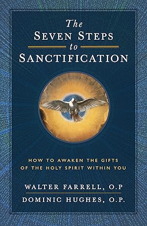 Immagine del venditore per The Seven Steps to Sanctification: How to Awaken the Gifts of the Holy Spirit Within You venduto da Goodwill of Silicon Valley