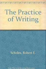 Bild des Verk�ufers f�r The Practice of Writing zum Verkauf von Goodwill