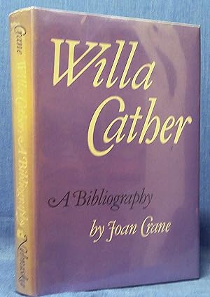 Seller image for Willa Cather, A Bibliography for sale by Dennis McCarty Bookseller
