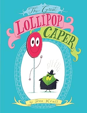 Bild des Verk�ufers f�r The Great Lollipop Caper zum Verkauf von Zoom Books East