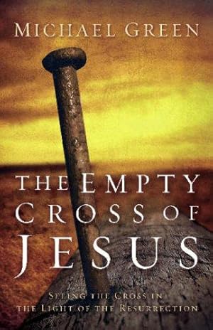 Bild des Verk�ufers f�r The Empty Cross of Jesus zum Verkauf von WeBuyBooks