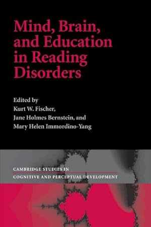 Imagen del vendedor de Mind, Brain and Education in Reading Disorders: 11 (Cambridge Studies in Cognitive and Perceptual Development, Series Number 11) a la venta por WeBuyBooks