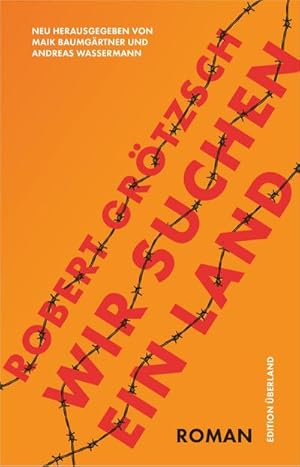 Seller image for Wir suchen ein Land for sale by BuchWeltWeit Ludwig Meier e.K.