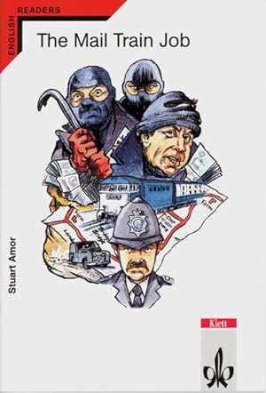 Seller image for The Mail Train Job: Englische Lekt�re f�r das 3. Lernjahr for sale by B�cherbazaar