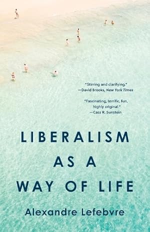 Immagine del venditore per Liberalism as a Way of Life venduto da Rarewaves USA United