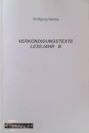 Immagine del venditore per Verk�ndigungstexte. - Lesejahr B Vermittlung; 34. venduto da books4less (Versandantiquariat Petra Gros GmbH & Co. KG)