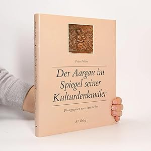 Imagen del vendedor de Der Aargau im Spiegel seiner Kunstdenkmaler a la venta por Bookbot