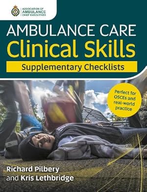 Seller image for Ambulance Care Clinical Skills Supplementary Checklists for sale by Rarewaves USA