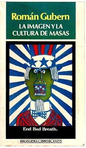 Immagine del venditore per La imagen y la cultura de masas . venduto da Librer�a Astarloa