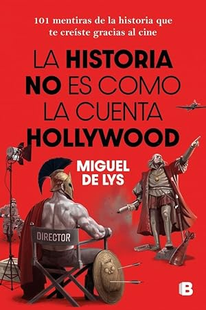 Immagine del venditore per LA HISTORIA NO ES COMO LA CUENTA HOLLYWOOD venduto da Libros Tobal