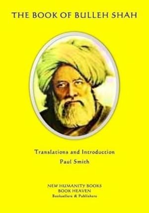 Imagen del vendedor de The Book of Bulleh Shah a la venta por Rarewaves.com USA