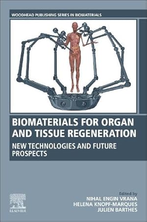 Seller image for Biomaterials for Organ and Tissue Regeneration for sale by Rarewaves.com USA