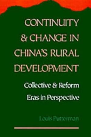 Imagen del vendedor de Continuity and Change in China's Rural Development a la venta por Rarewaves.com USA