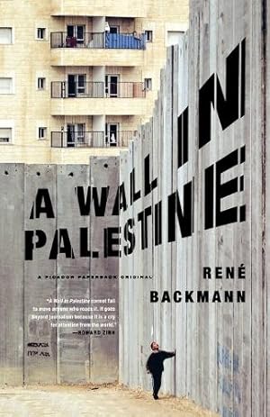Seller image for A Wall in Palestine for sale by Rarewaves.com USA