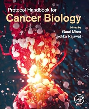 Imagen del vendedor de Protocol Handbook for Cancer Biology a la venta por Rarewaves.com USA