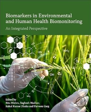 Image du vendeur pour Biomarkers in Environmental and Human Health Biomonitoring mis en vente par Rarewaves.com USA
