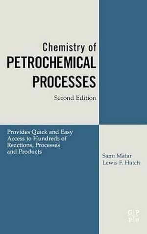 Immagine del venditore per Chemistry of Petrochemical Processes venduto da Rarewaves.com USA