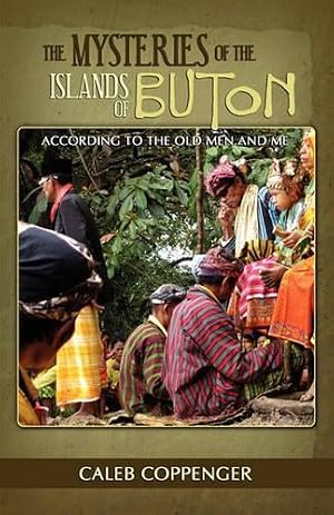 Imagen del vendedor de The Mysteries of the Islands of Buton a la venta por Rarewaves.com USA