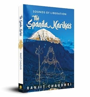 Bild des Verk�ufers f�r Sounds of Liberation, the Spanda Karikas zum Verkauf von Rarewaves.com USA