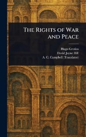Immagine del venditore per The Rights of War and Peace venduto da Rarewaves.com USA