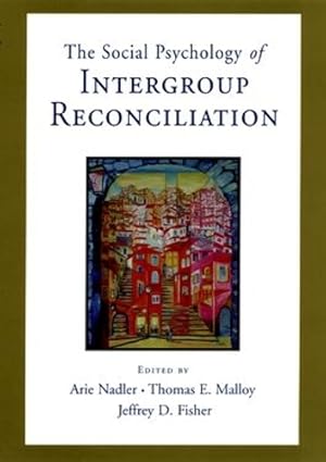 Seller image for The Social Psychology of Intergroup Reconciliation for sale by Rarewaves.com USA