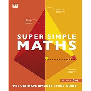 Bild des Verk�ufers f�r Super Simple Maths: The Ultimate Bitesize Study Guide zum Verkauf von usa4books