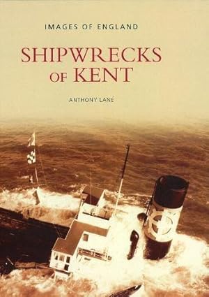 Imagen del vendedor de Shipwrecks of Kent a la venta por WeBuyBooks