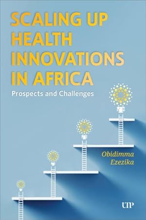 Seller image for Scaling Up Health Innovations in Africa : Prospects and Challenges for sale by GreatBookPrices