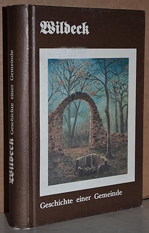 Bild des Verk�ufers f�r Wildeck. Geschichte einer Gemeinde. Hrsg. vom Wildecker Geschichtsverein. M. Abb. u. Kartenskizzen. zum Verkauf von Antiquariat Reinsch