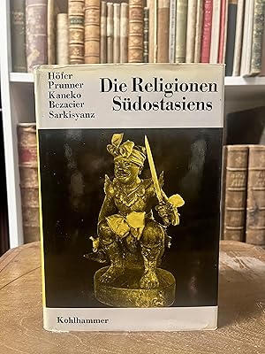 Bild des Verk�ufers f�r Die Religionen S�dostasiens. (= Die Religionen der Menschheit, Band 23) zum Verkauf von Antiquariat Seibold