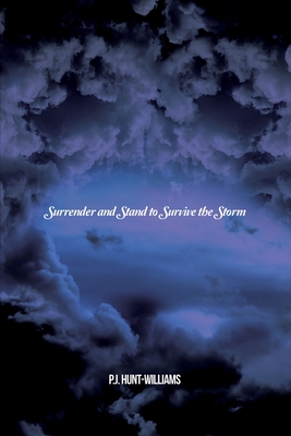 Seller image for Surrender and Stand to Survive the Storm (Paperback or Softback) for sale by BargainBookStores