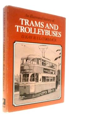 Bild des Verk�ufers f�r Trams and Trolleybuses - An Illustrated History zum Verkauf von World of Rare Books