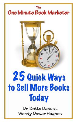Image du vendeur pour 25 Quick Ways to Sell More Books Today (Paperback or Softback) mis en vente par BargainBookStores