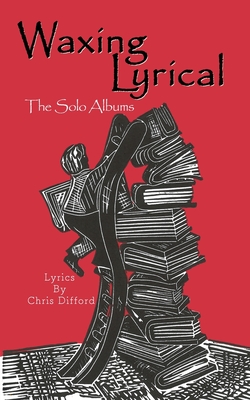 Immagine del venditore per Waxing Lyrical: The Solo Albums (Paperback or Softback) venduto da BargainBookStores
