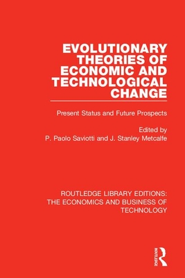 Seller image for Evolutionary Theories of Economic and Technological Change: Present Status and Future Prospects (Paperback or Softback) for sale by BargainBookStores
