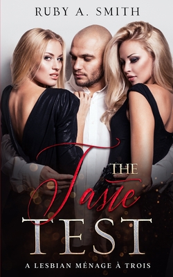 Immagine del venditore per The Taste Test: A Lesbian M�nage � Trois (Paperback or Softback) venduto da BargainBookStores
