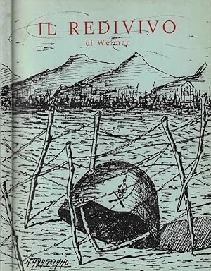 Bild des Verk�ufers f�r Il redivivo di Weimar La mia prigionia nei Lagers della Germania nazista zum Verkauf von Biblioteca di Babele